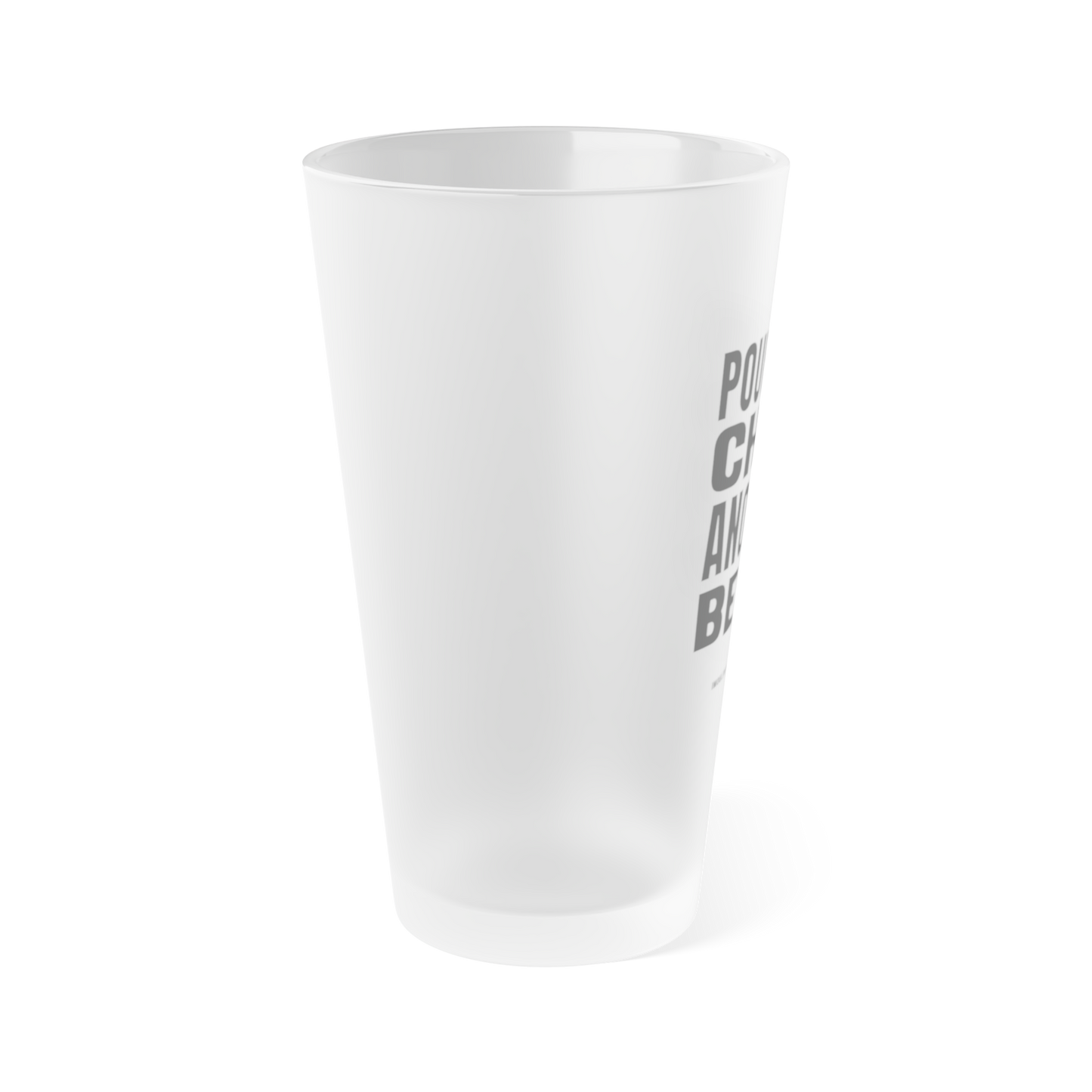 Pour this Chud Another Beer! 16oz Pint Glass